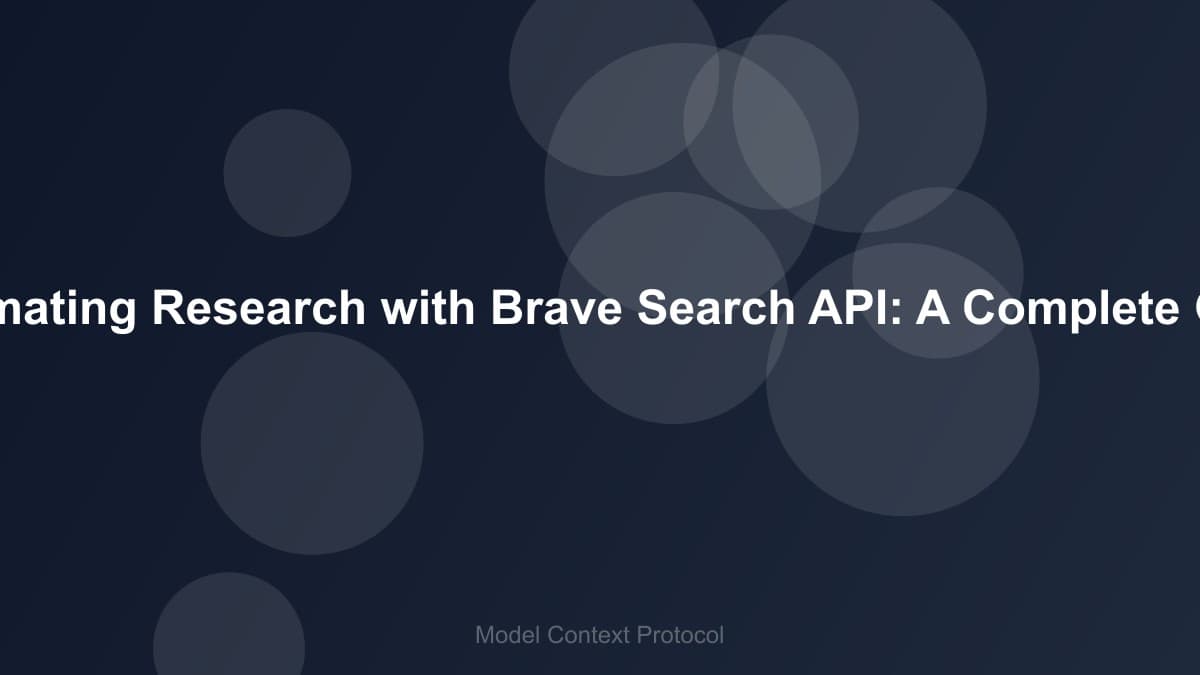 Image of Automating Research with Brave Search API: A Complete Guide