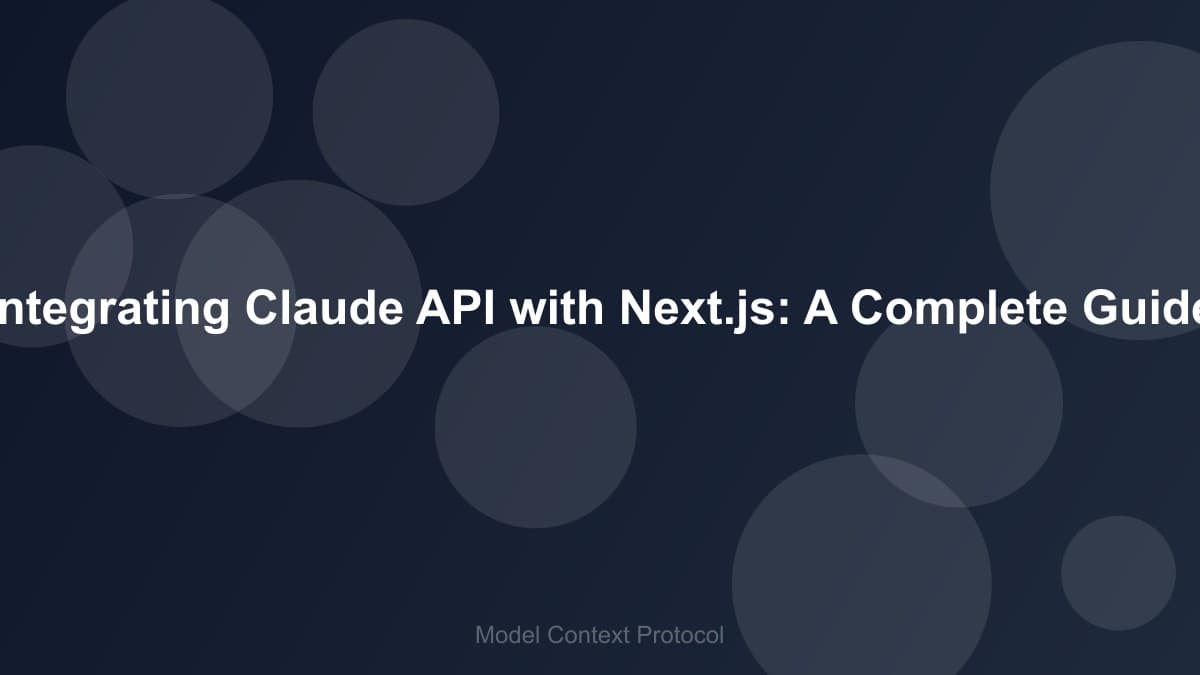 Image of Integrating Claude API with Next.js: A Complete Guide