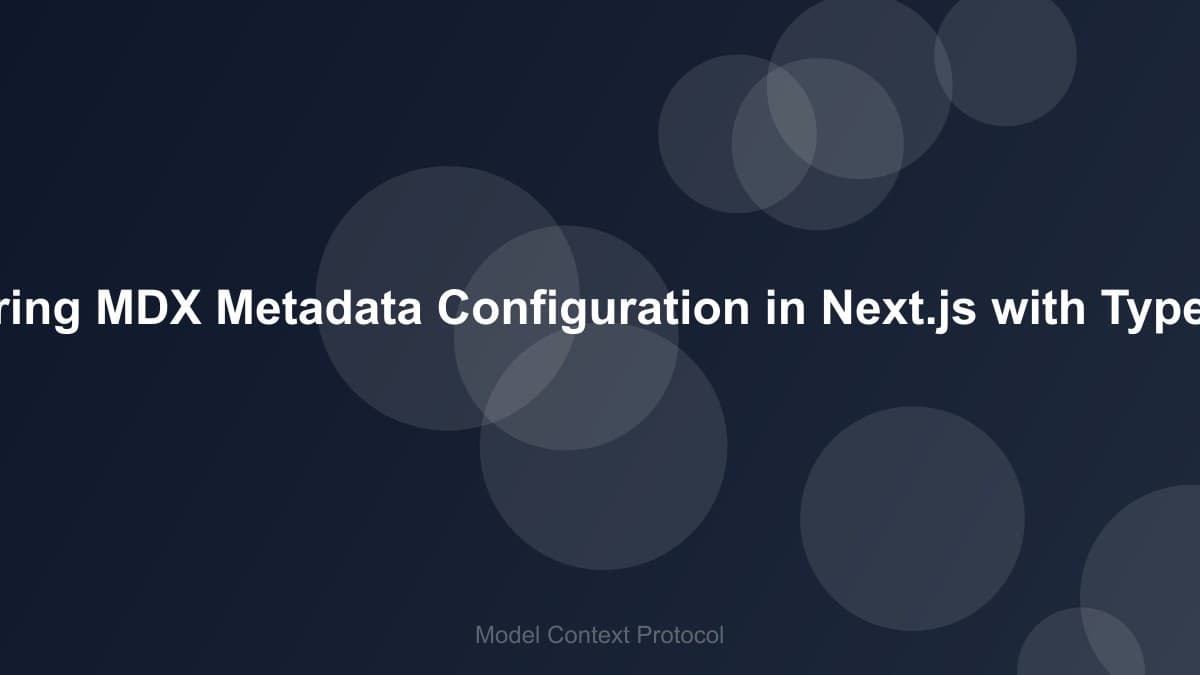 Image of Mastering MDX Metadata Configuration in Next.js with TypeScript